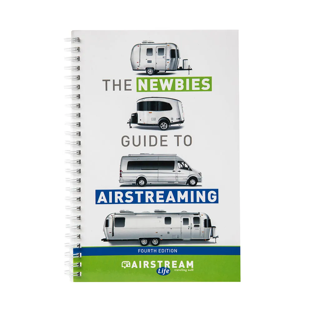 "The Newbies Guide To Airstreaming" by Rich Luhr